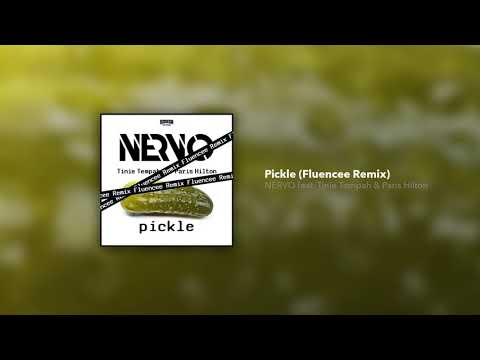 Nervo, Tinie Tempah, Paris Hilton - Pickle (Fluencee Remix)