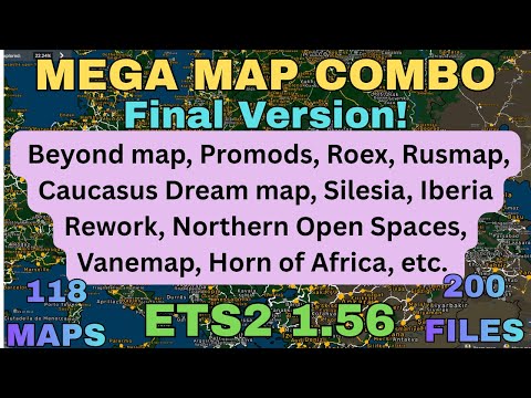 ETS2 1.56 MEGA MAP COMBO, FINAL VERSION!  All map links, and placed in the correct load order👍