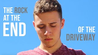 The Rock at the End of the Driveway - A Short Film