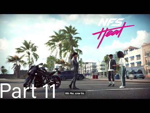 Need For Speed Heat -  Gameplay Walkthrough Part 11 - (Full Game)