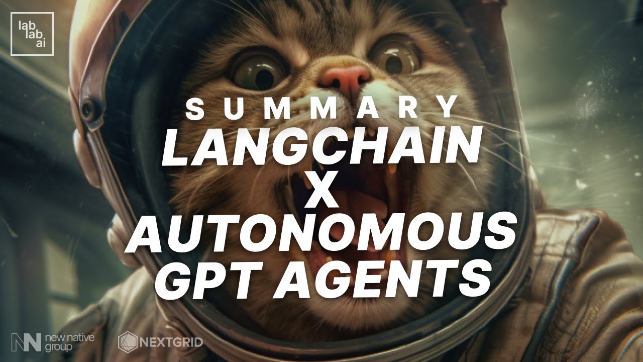 LangChain x GPT Agents Hackathon | Summary
