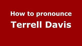 How to pronounce Terrell Davis