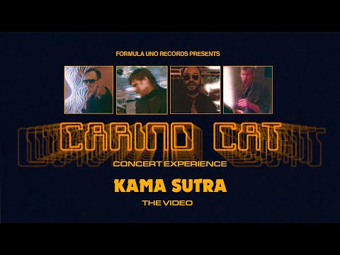 Carino Cat - Kama Sutra (Live Experience)