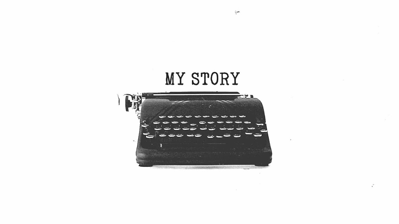 My Story // Ben's Story