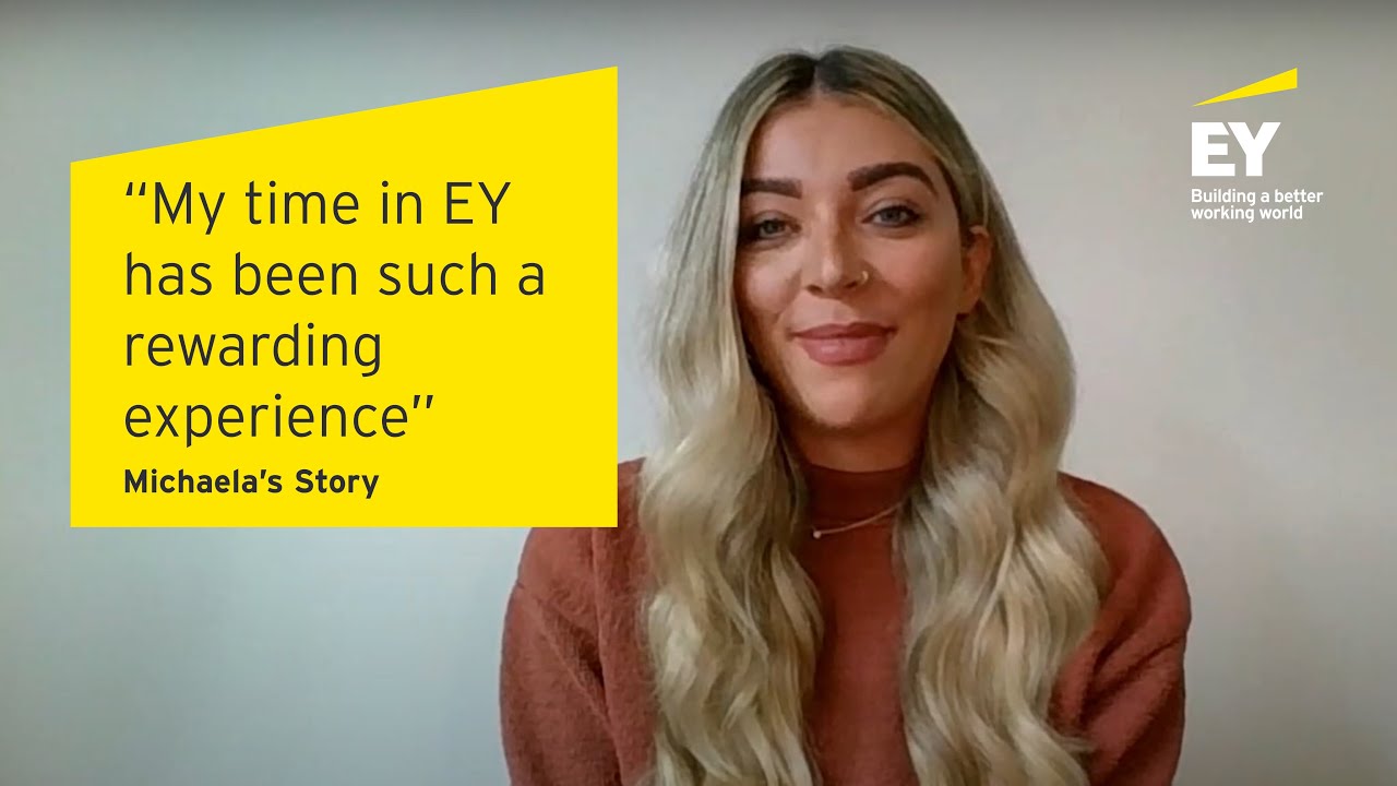 My time in EY has been such a rewarding experience – Michaela’s Story
