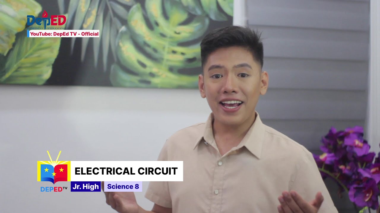 Grade 8 Science Q1 Ep11: Electrical Circuit