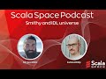 Scala Space Podcast: Smithy and IDL universe