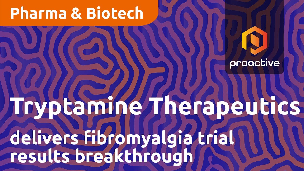 Tryptamine Therapeutics delivers fibromyalgia trial results breakthrough