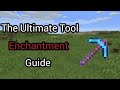 The Ultimate Tool Enchantment Guide.