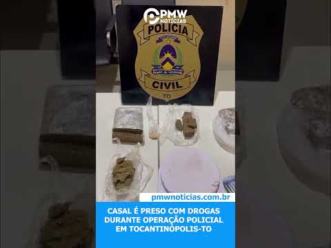 Casal é preso com drogas durante operação policial em Tocantinópolis