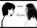 t.A.T.u. - Don't Regret
