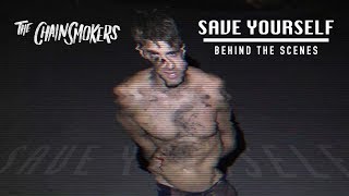 The Chainsmokers - "Save Yourself" Official (Behind The Scenes)