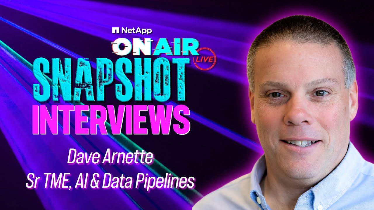 Dave Arnette @ INSIGHT 2024 | NetApp ONAIR SNAPSHOT