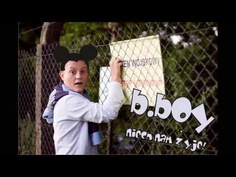 BBS (Chudy,Ovi,Kix,TNT,WZT) - B.Boy niech nam żyje!