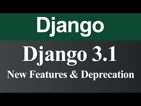 Django 3 1 New Features and Deprecation Hindi