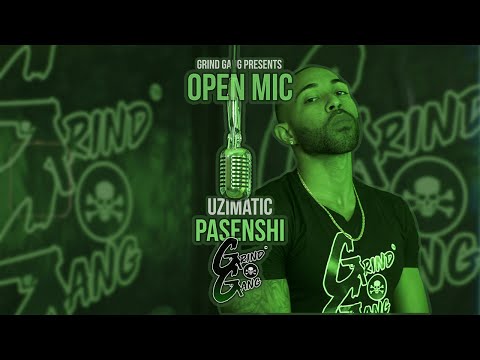UziMatic - Pasenshi (Open Mic)🎙