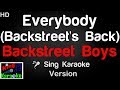 🎤 Backstreet Boys - Everybody (Backstreet's Back) (Karaoke Version) - King Of Karaoke