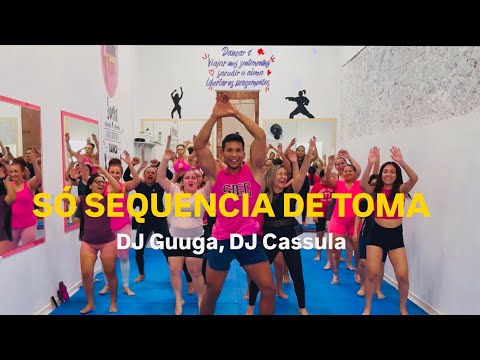 SÓ SEQUENCIA DE TOMA - DJ Guuga, DJ Cassula