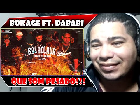(QUE SOM PESADO!!!) Bokage ft. Dababi - Balaclava (Clipe Oficial) REACT/ANÁLISE