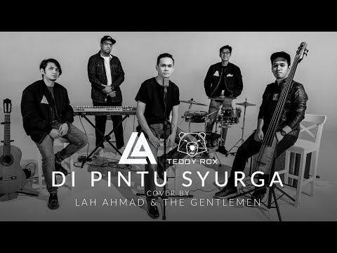 Lah Ahmad & The Gentlemen - Di Pintu Syurga Cover
