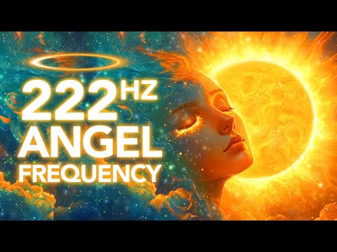 222 Hz Angel Frequency, Receive Divine Guidance While You Sleep