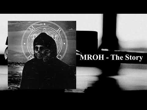 MROH - The Story (LP Album 2021)