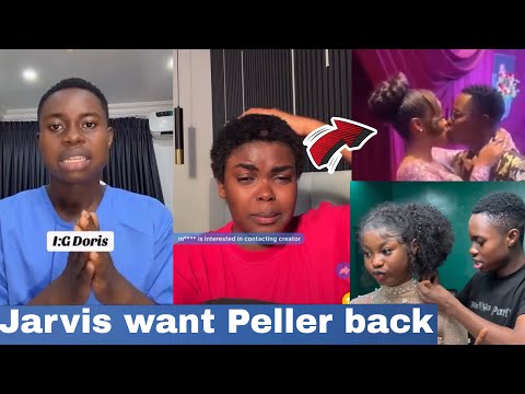 JARVIS WANT PELLER BACK AFTER PELLER KISS NEW GIRL & PELLER APOLOGIZE TO LADY HE INSULT 