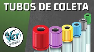 Tubos de Coleta - O que preciso saber? Med Vet