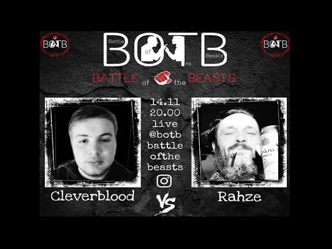 RAHZE VS CLEVERBLOOD (LIVESTREAM BATTLE)