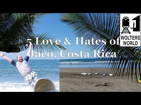 Visit Jaco - 5 Things You Will Love & Hate about Jaco, Costa Rica
