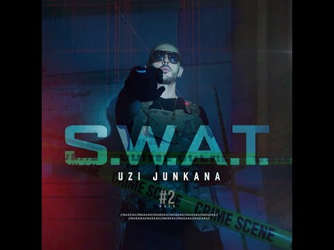 Uzi Junkana - N.A.S.A. #2 - SWAT