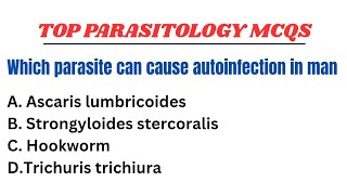 Top parasitology McQs (parasitology quiz)