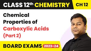Chemical Properties of Carboxylic Acids (Part 2) - Aldehydes, Ketones and Carboxylic Acids