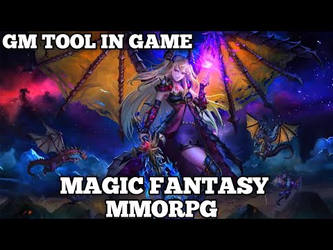 Magic Fantasy MMO GM TOOL in Game - GM2