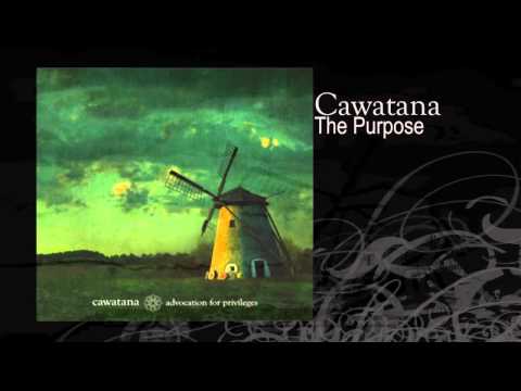 Cawatana | The Purpose