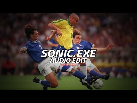 sonic.exe - dawnicy [edit audio]
