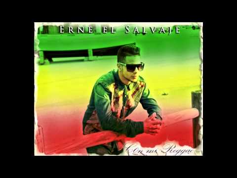 Erne El Salvaje -  Ya nada es igual
