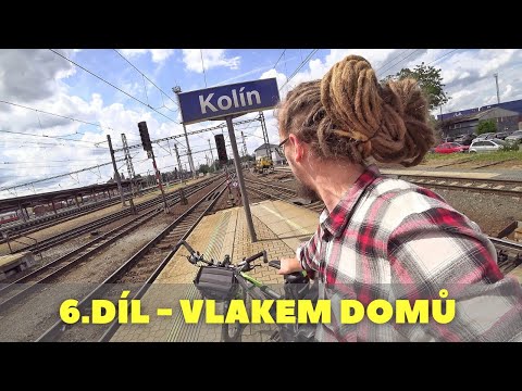 Po 2 letech na kole 6 díl - Vlakem domů