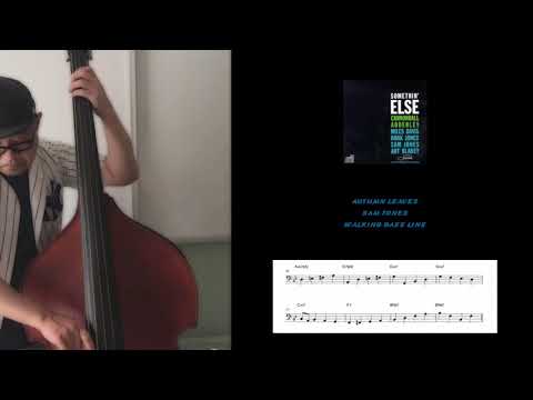 No.1 WALKING BASS  TRANSCRIPTION- AUTUMN LEAVES /SAM JONES