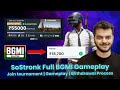 SoStronk full tournament gameplay with withdrawal | BGMI Tournaments App