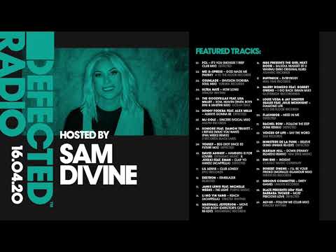 Defected Radio Show presented by Sam Divine - 16.04.20 (2 Hours of House Classics)