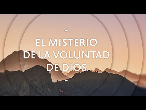 El Misterio de la Voluntad de Dios - Pastor Miguel Núñez (La IBI)