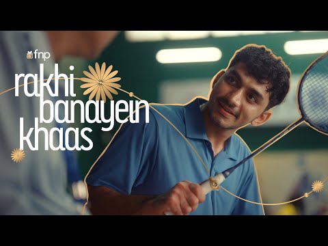 FNP's 'Door ho ya paas, Rakhi banayein khaas' campaign 