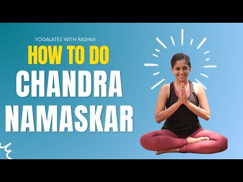 Yoga for Beginners | How to do a Moon Salutation | Chandra Namaskar | Yogalates with Rashmi