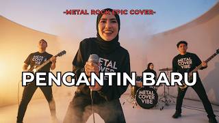 Download lagu Nasida Ria - Pengantin Baru | Cover by Metal Cover Vibe mp3
