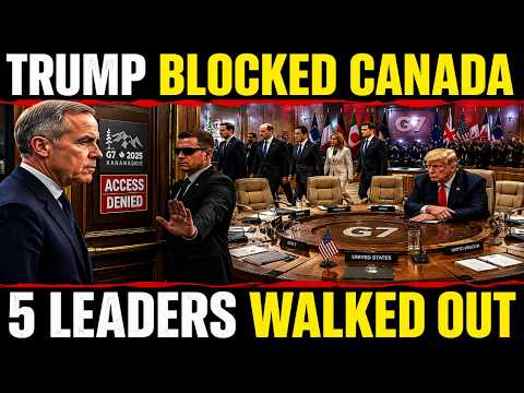 Trump HUMILIATED After 5 Leaders WALK OUT of G7 Summit Over Canada Ban — Then THIS Happened