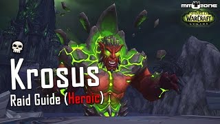 Krosus Guide (LFR / Normal / HEROIC) - Nachtfestung [German]