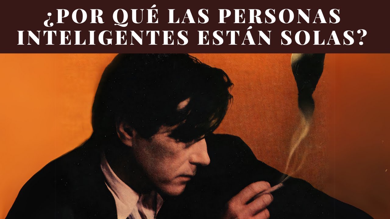 ¿Por qué las PERSONAS INTELIGENTES prefieren la SOLEDAD? ¿ES BUENA la SOLEDAD?