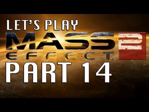 Let's Play Mass Effect 2 - PART 14 - The Greatest Insult An Enemy Can Suffer...