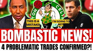 BOMB NEWS! 4 MULTI-MILLION DOLLAR TRADES CONFIRMED BY THE BOSTON CELTICS? | NBA